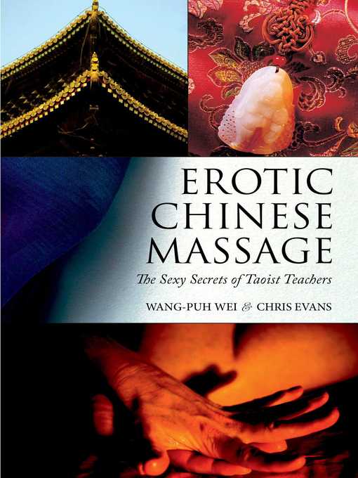 Title details for Erotic Chinese Massage by Wang-puh Wei - Available